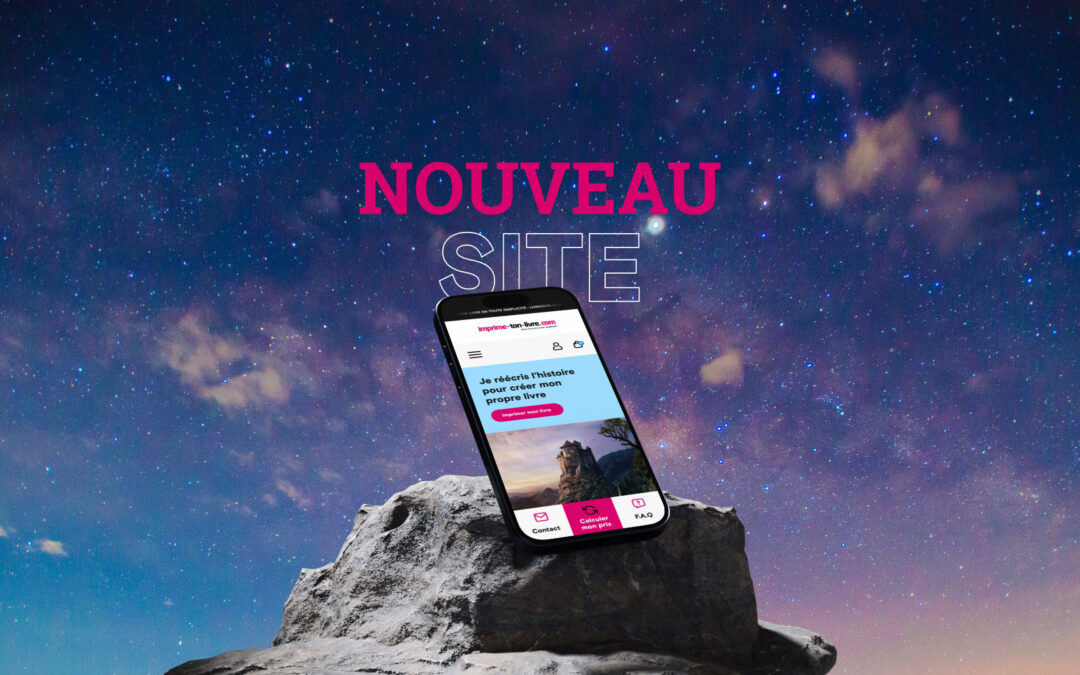 Imprime Ton Livre fait peau neuve : Découvrez notre nouveau site !